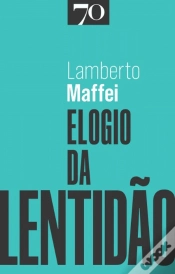 Capa do artigo Elogio da Lentidão