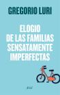 Elogio De Las Familias Sensatamente Imperfectas - Preview