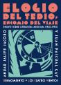 Elogio Del Tedio, Encomio Del Viaje - Preview