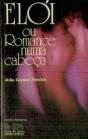 Elói Ou Romance Numa Cabeça - Preview