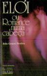 Elói Ou Romance Numa Cabeça