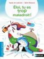 Eloi, Trop Maladroit - Preview