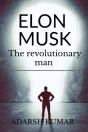 Elon Musk The Revolutionary Man - Preview