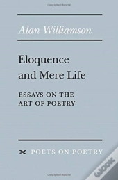 Eloquence And Mere Life