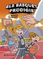 Els Basquet Prodigis 4 - La Travessia Del Guerrer - Preview