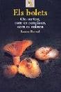 Els Bolets. On Surten, Com Es Coneixen, Com Es Cuinen - Preview