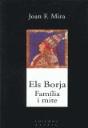 Els Borja, Familia I Mite - Preview
