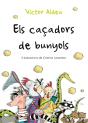 Els Caçadors De Bunyols - Preview