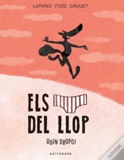Capa do artigo Els Calçotets Del Llop 4. Quin Dropo!