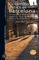 Els Camins Antics De Barcelona