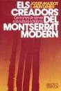 Els Creadors Del Montserrat Modern - Preview
