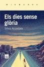 Els Dies Sense Glòria - Preview