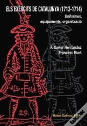Capa do artigo Els Exèrcits De Catalunya (1713-1714). Uniformes, Equipaments, Organització