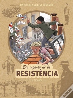 Capa do artigo Els Infants De La Resistència 6. Desobeir