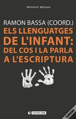 Capa do artigo Els Llenguatges De L'Infant: Del Cos I La Parla A L'Escriptura