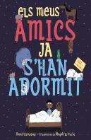 Els Meus Amics Ja S'Han Adormit