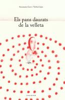 Els Pans Daurats De La Velleta