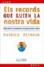 Els Records Que Guien La Nostra Vida - Preview
