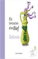 Els Tentacles D'En Blef -Gelosia