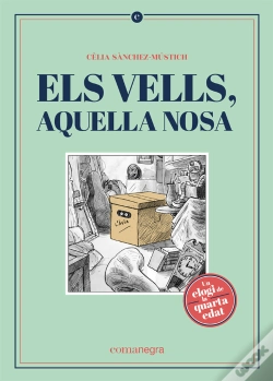 Capa do artigo Els Vells, Aquella Nosa