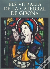 Capa do artigo Els Vitralls De La Catedral De Girona