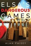 Elsa'S Dangerous Games