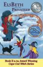 Elsbeth And The Privateer, Book Ii In The Cape Cod Witch Series - Preview