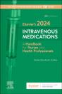 Elsevier'S 2024 Intravenous Medications - Preview