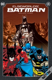 Capa do artigo Elseworlds: Batman Vol. 3
