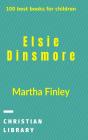 Elsie Dinsmore - Preview