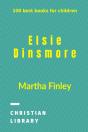 Elsie Dinsmore - Preview