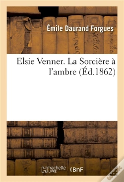 Capa do artigo Elsie Venner. La Sorciere A L'Ambre