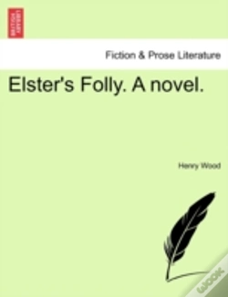 Capa do artigo Elster'S Folly. A Novel.