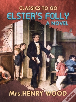 Capa do artigo Elster'S Folly  A Novel