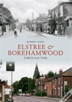 Capa do artigo Elstree & Borehamwood Through Time
