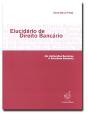 Elucidário de Direito Bancário - Preview