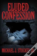 Eluded Confession