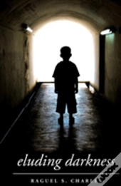 Eluding Darkness