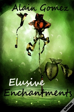 Capa do artigo Elusive Enchantments (3 Complete Short Stories)