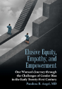 Elusive Equity, Empathy, And Empowerment - Preview