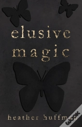 Elusive Magic