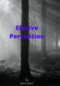 Elusive Perception - Preview