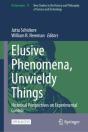Elusive Phenomena, Unwieldy Things - Preview