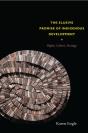 Elusive Promise Of Indigenous Development - Preview