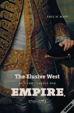 Capa do artigo Elusive West And The Contest For Empire, 1713-1763