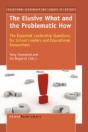 Elusive What And The Problematic How - Preview