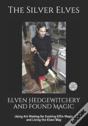Capa do artigo Elven Hedgewitchery And Found Magic