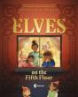 Elves On The Fifth Floor - Preview