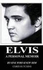Elvis A Personal Memoir - Preview