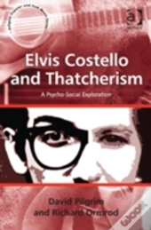 Elvis Costello And Thatcherism